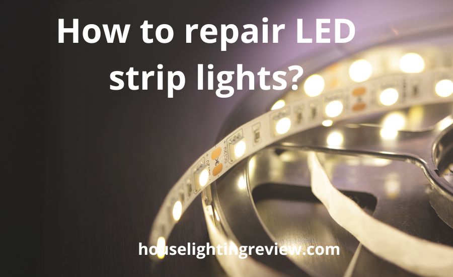 How to repair LED strip lights: top 5 tips & helpful guide