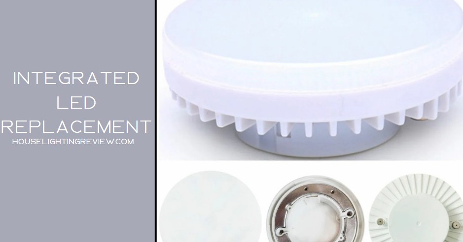 Integrated LED replacement