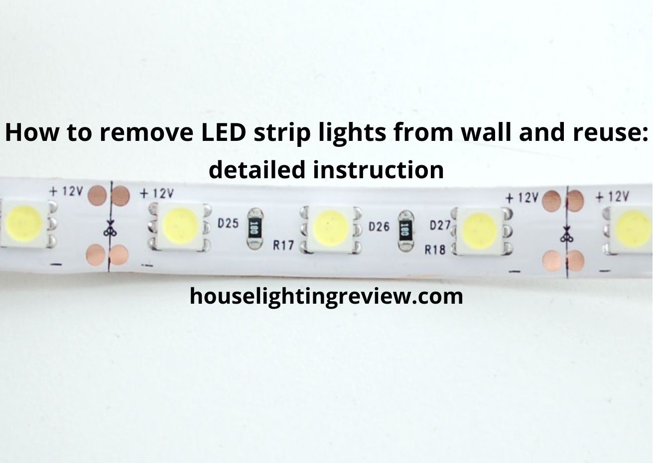How to remove LED strip lights from wall and reuse them: the best guide