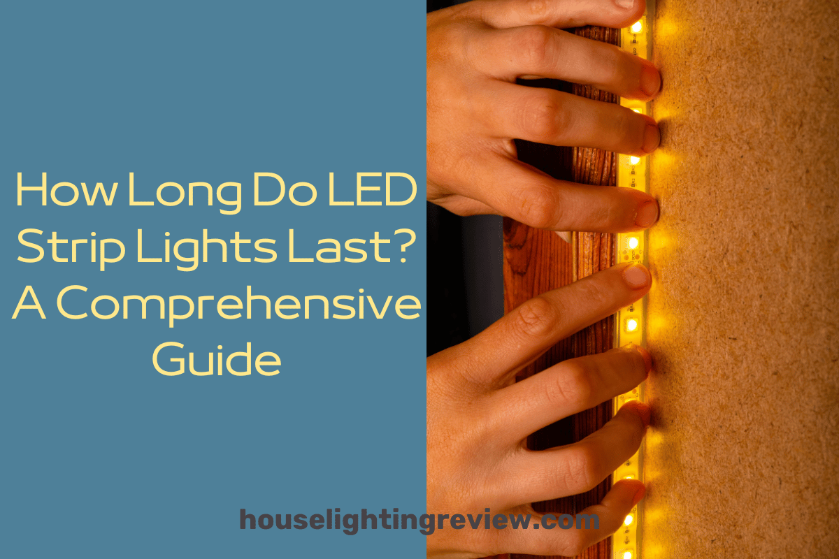 How long do led strip lights last?|3 best Tips for Longevity